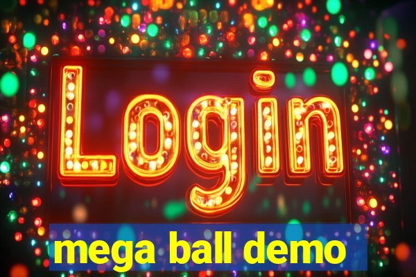 mega ball demo
